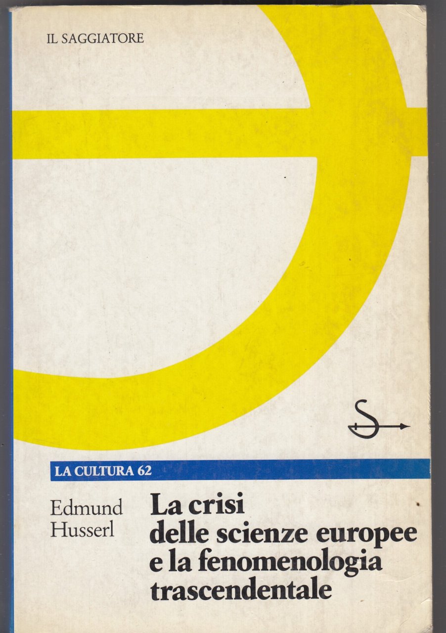 La crisi delle scienze europee e la fenomenologia trascendentale | Immagine principale