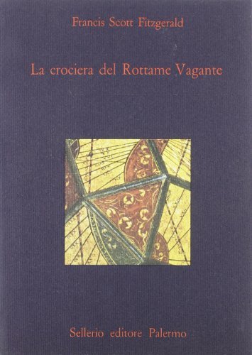 La crociera del rottame vagante