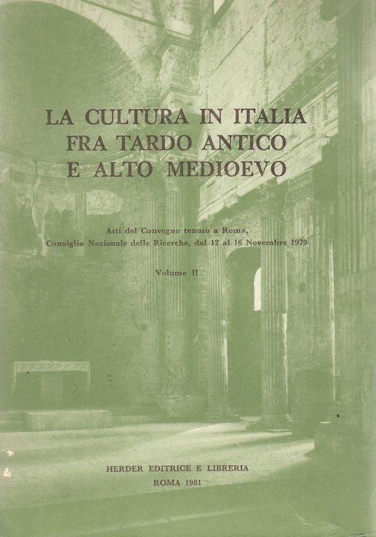 La cultura in Italia fra tardo antico e alto medioevo. … | Immagine Gallery 2