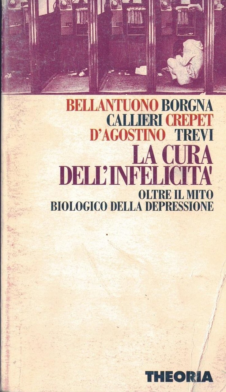 La cura dell'infelicità. Oltre il mito biologico della depressione | Immagine principale