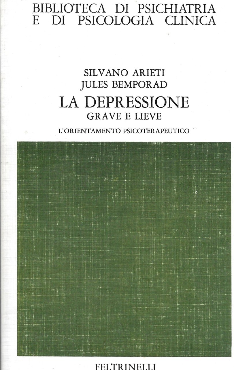 La depressione grave e lieve. L'orientamento psicoterapeutico