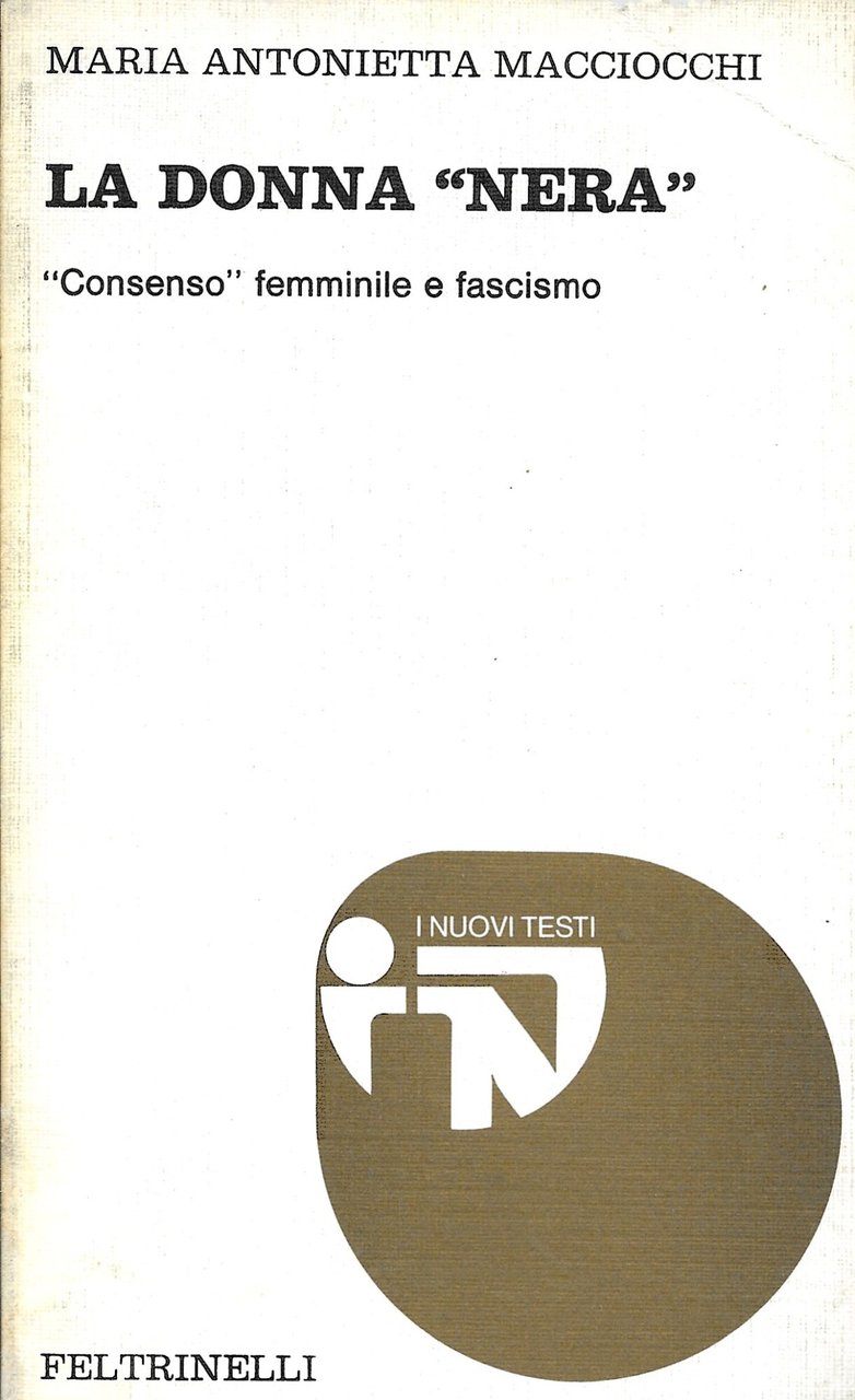 La donna "nera". Consenso femminile e fascismo