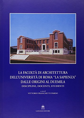 La Facoltà di dell'Università di Roma «La Sapienza» dalle origini … | Immagine principale