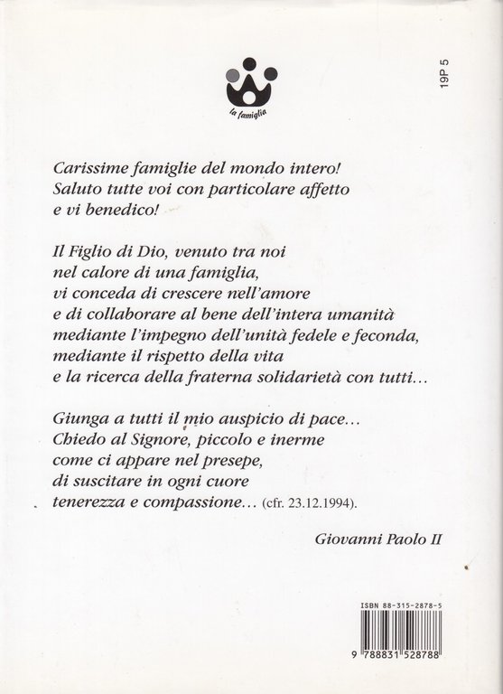 La famiglia nel cuore e nelle parole di Giovanni Paolo …