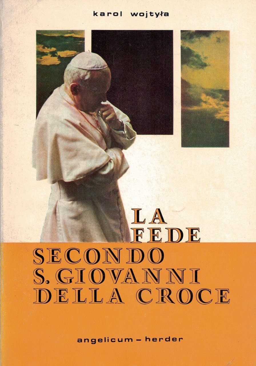 La fede secondo S. Giovanni della Croce