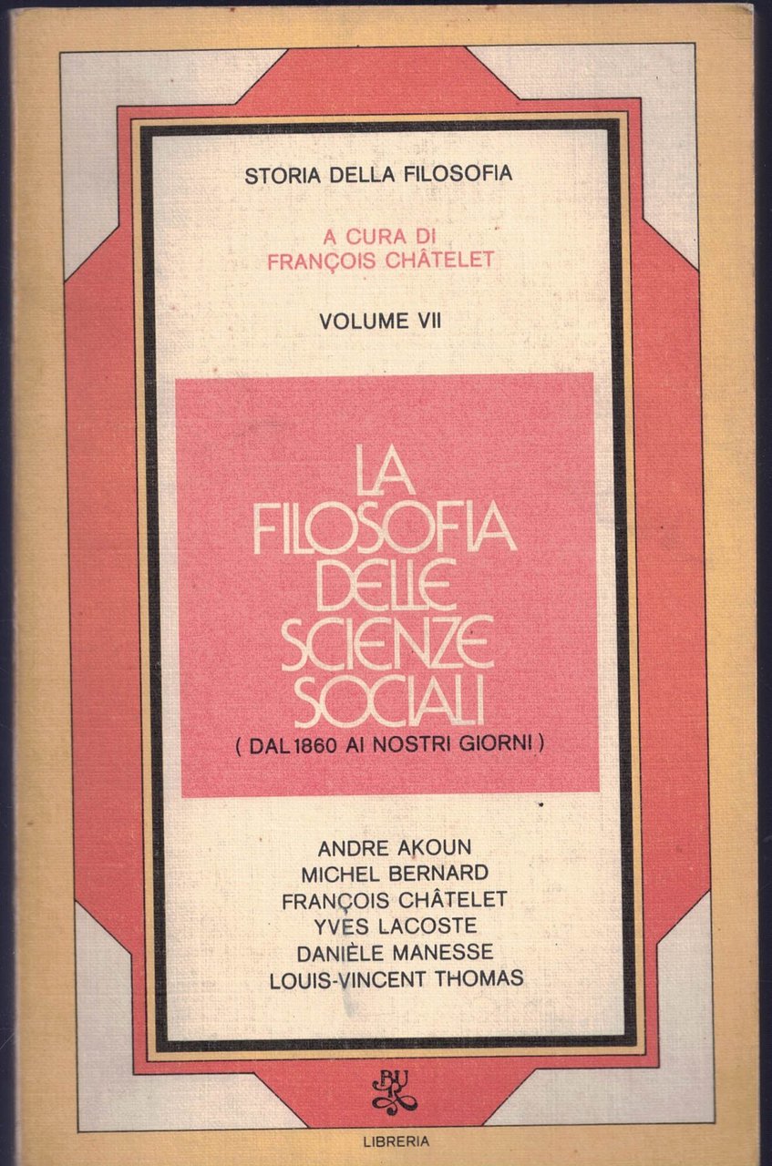 La filosofia delle scienze sociali (dal 1860 ai nostri giorni) …