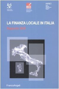 La finanza locale in Italia. Rapporto 2005