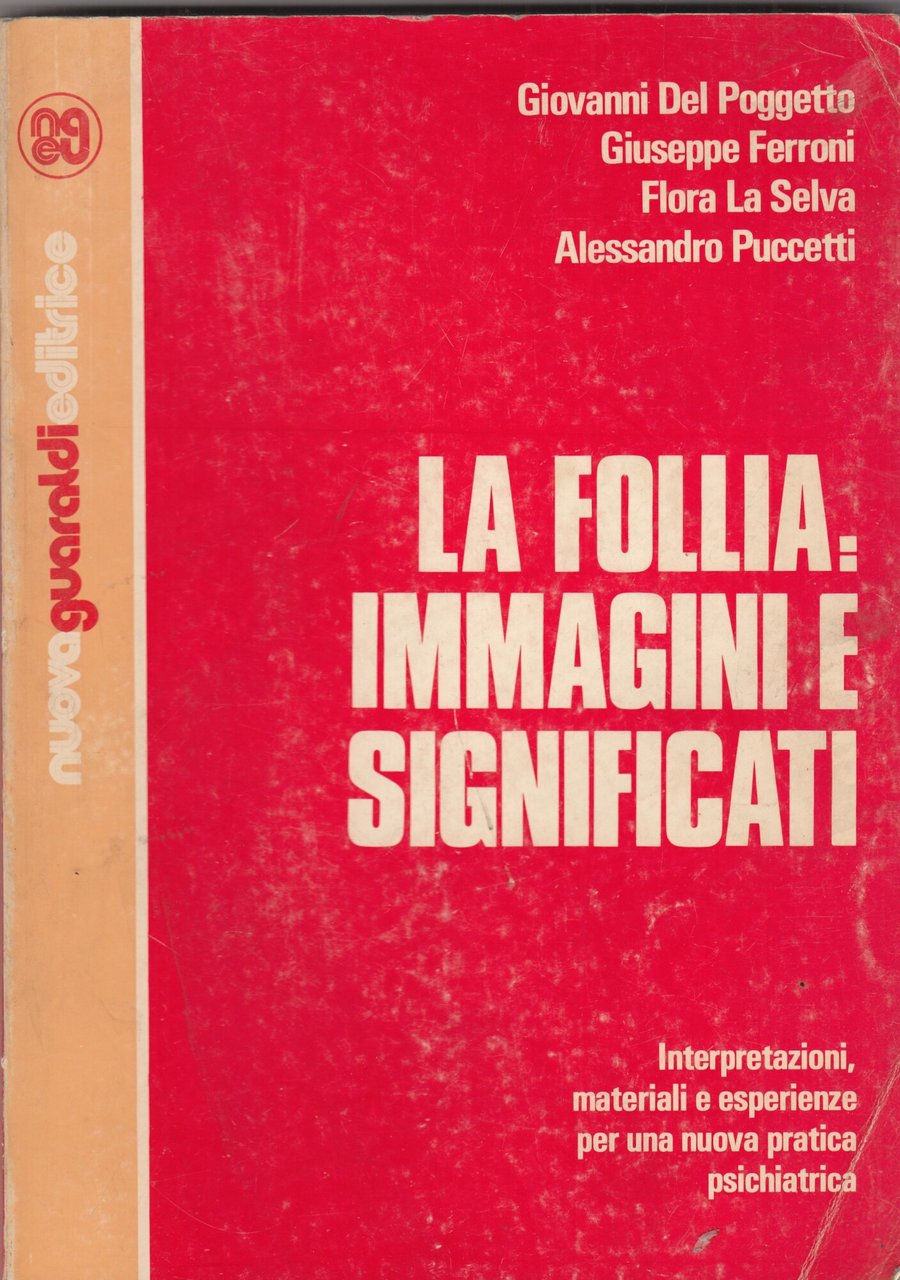 La follia. iImmagini e significati