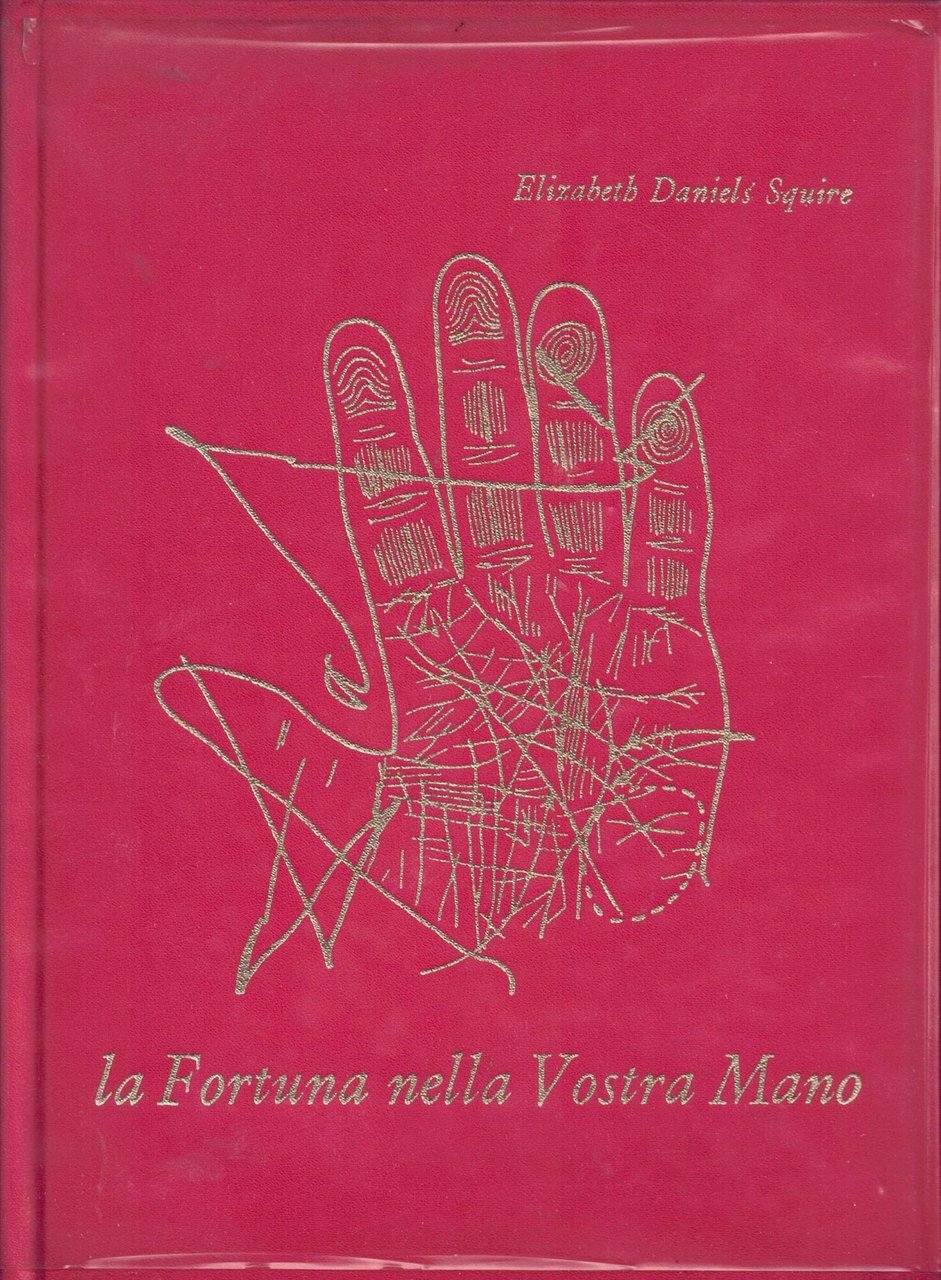 La Fortuna nella Vostra Mano