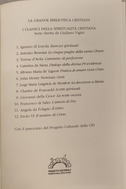 La grande bibblioteca Cristiana. I classici della spiritualità cristiana in …