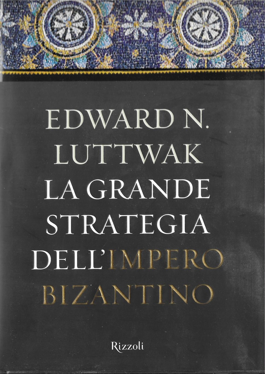 La grande strategia dell'impero bizantino | Immagine principale