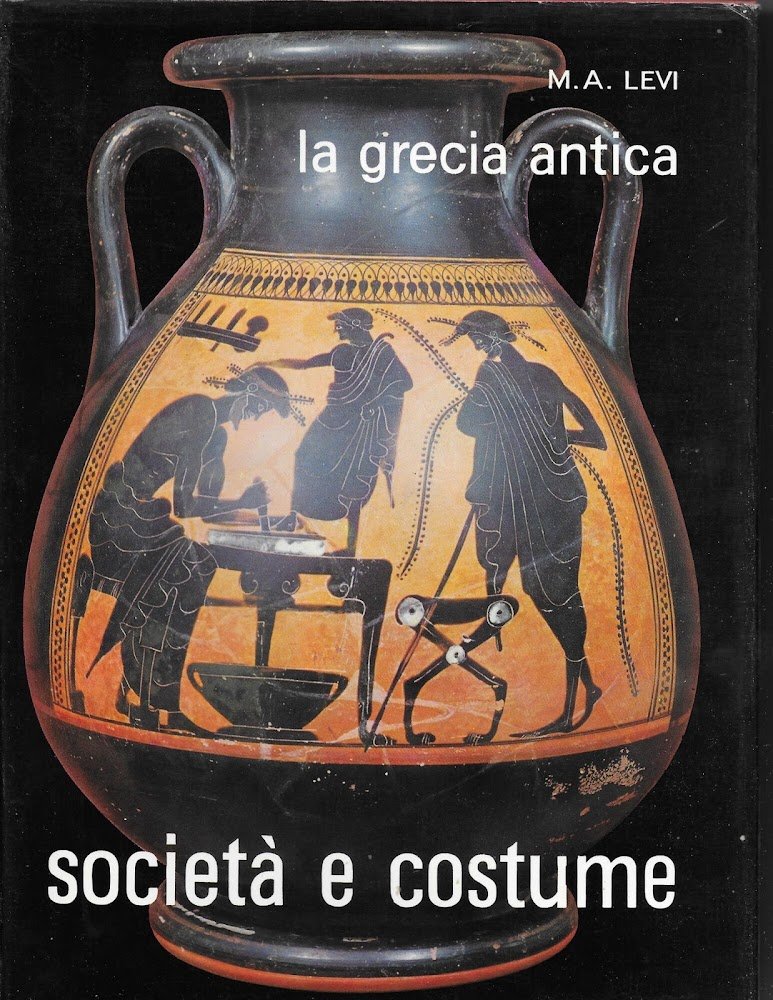 LA GRECIA ANTICA - COLLEZIONE COSTUME E SOCIETA' I - | Immagine principale
