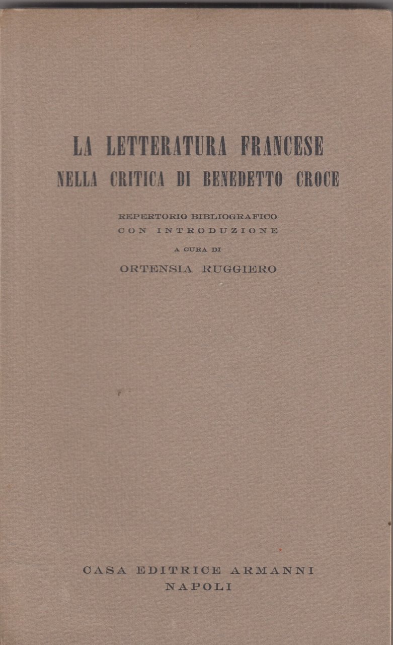 LA LETTERATURA FRANCESE NELLA CRITICA DI BENEDETTO CROCE