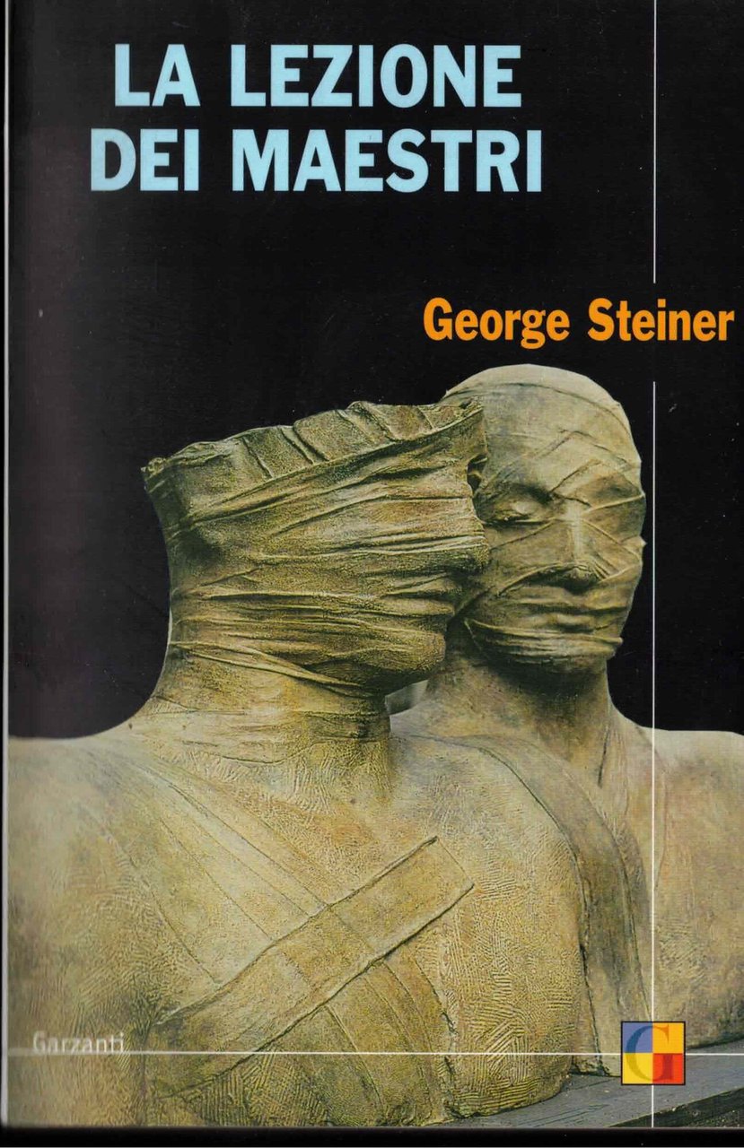 La lezione dei maestri. Charles Eliot Norton Lectures 2001-2002 | Immagine principale