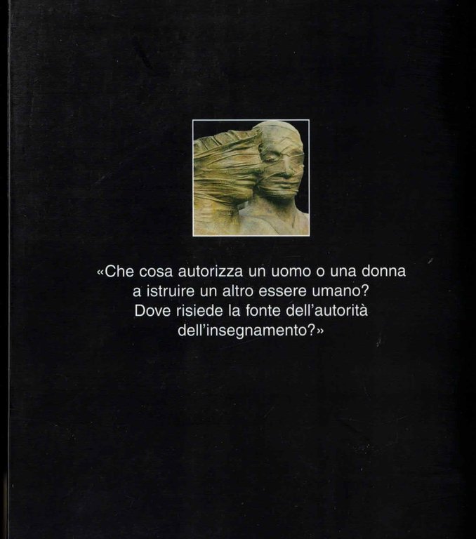 La lezione dei maestri. Charles Eliot Norton Lectures 2001-2002 | Immagine Gallery 2