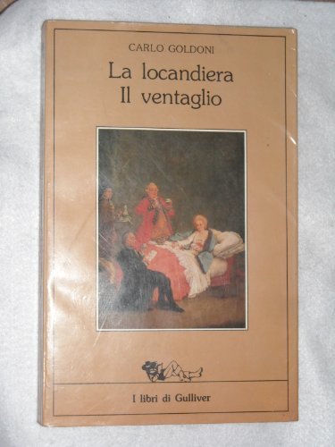 LA LOCANDIERA, IL VENTAGLIO