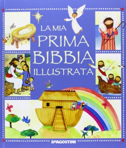 La mia prima Bibbia illustrata. Ediz. illustrata | Immagine principale