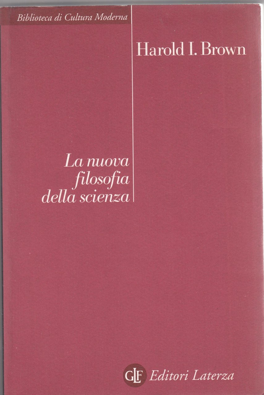 La nuova filosofia della scienza
