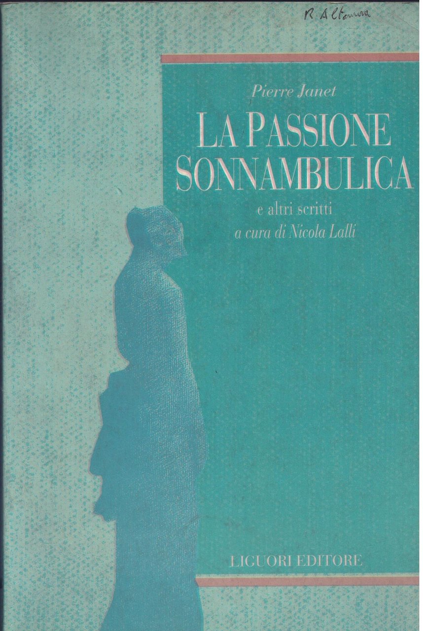 La passione sonnambulica e altri scritti