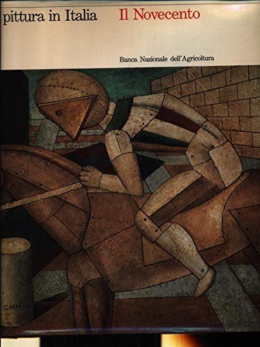 La pittura in Italia: il novecento.