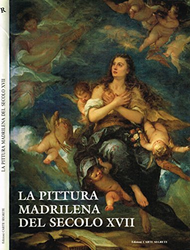 LA PITTURA MADRILENA DEL SECOLO XVII.