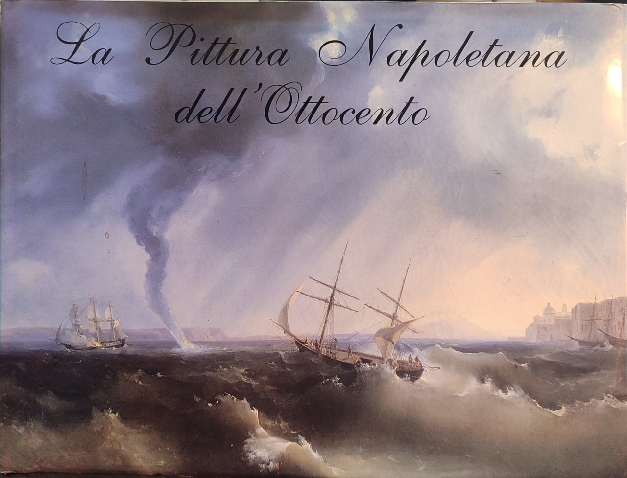 LA PITTURA NAPOLETANA DELL'OTTOCENTO. | Immagine principale