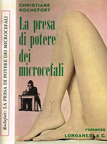 La Presa Di Potere Dei Microcefali.
