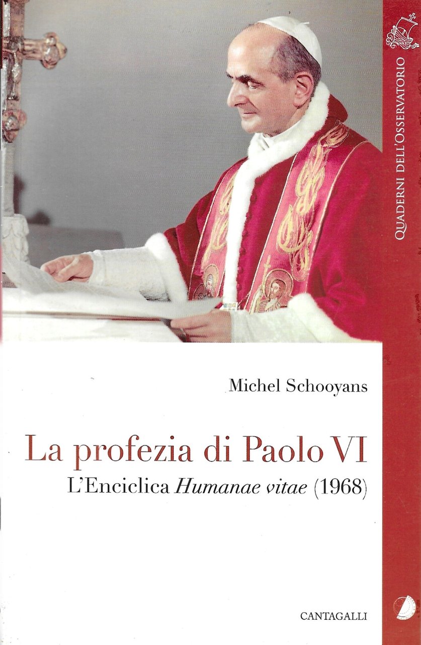 La profezia di Paolo VI. L'Enciclica Humanae Vitae (1968)