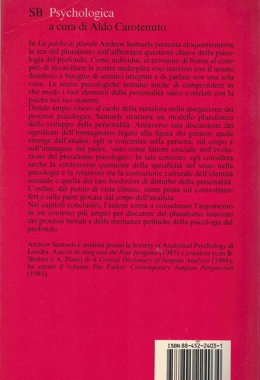La psiche al plurale. La personalità, la moralità e il …