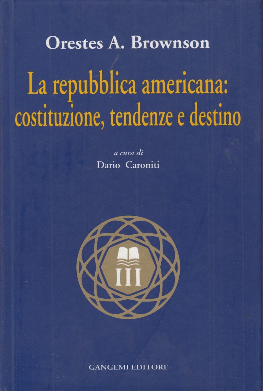 La Repubblica americana: costituzione, tendenze e destino | Immagine principale