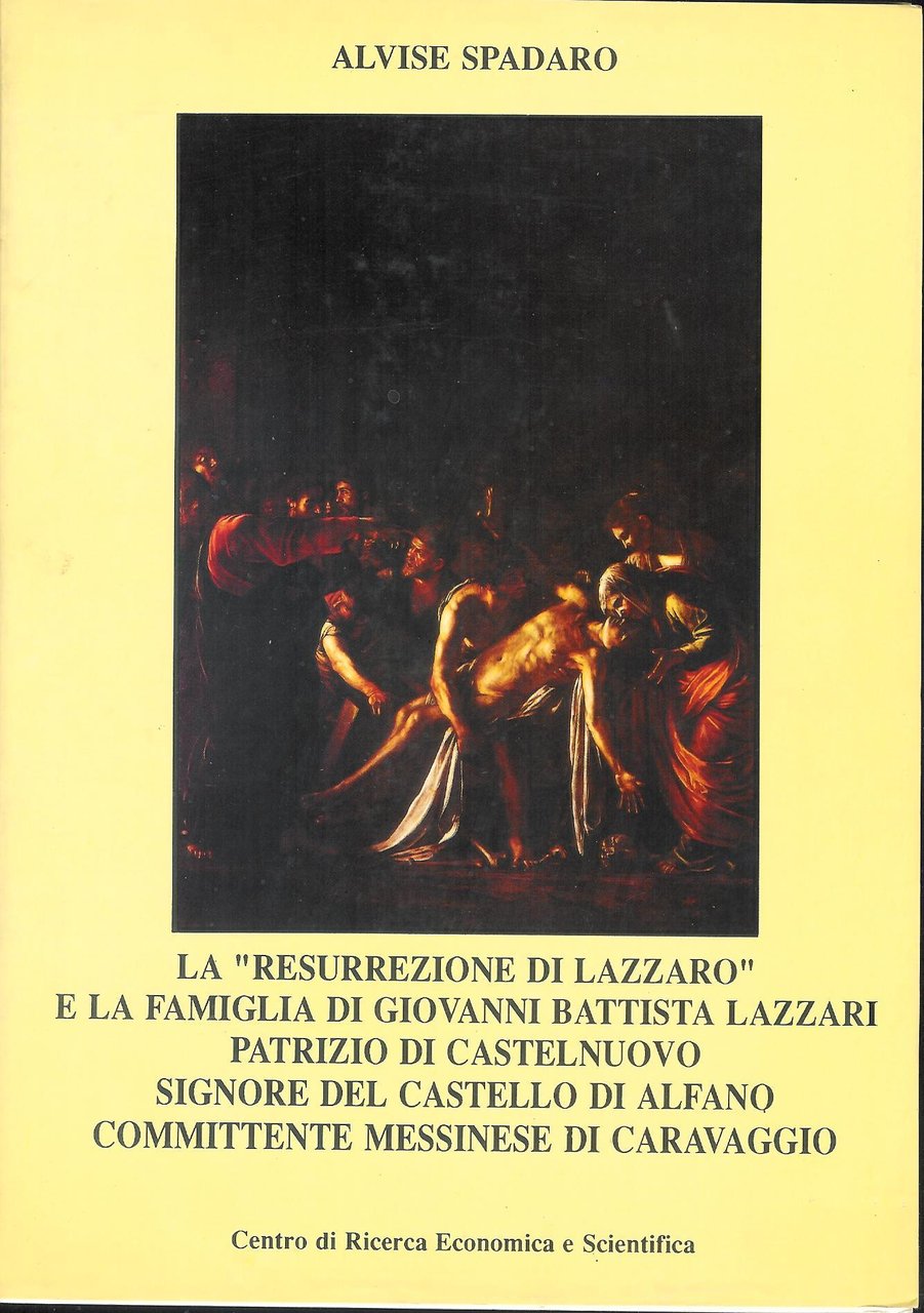 La " resurrezione di Lazzaro " e la famiglia di …