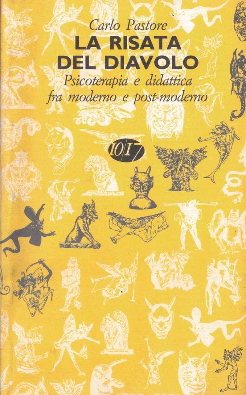 La risata del diavolo. Psicoterapia e didattica fra moderno e …