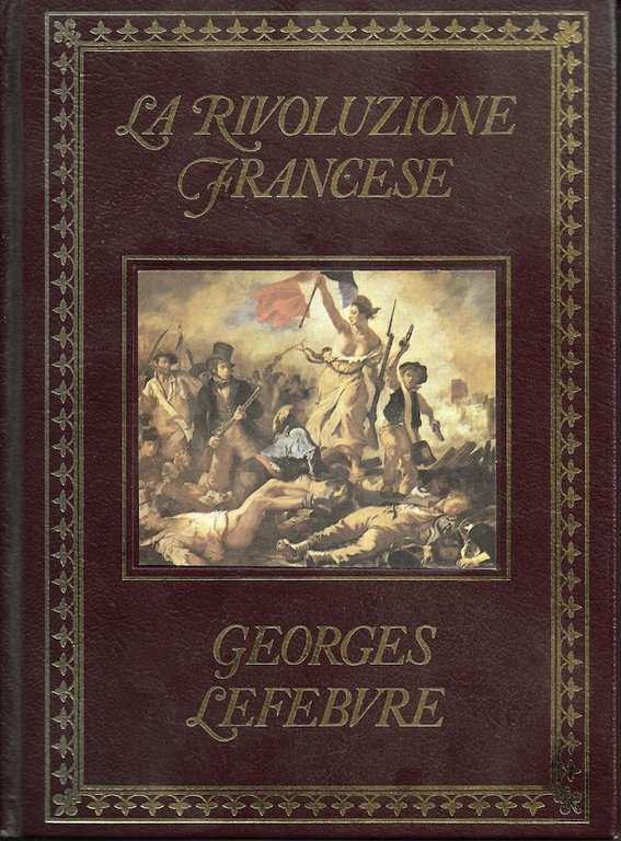 LA RIVOLUZIONE FRANCESE