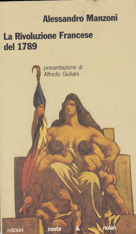La rivoluzione francese del 1789 e la rivoluzione italiana del 1859