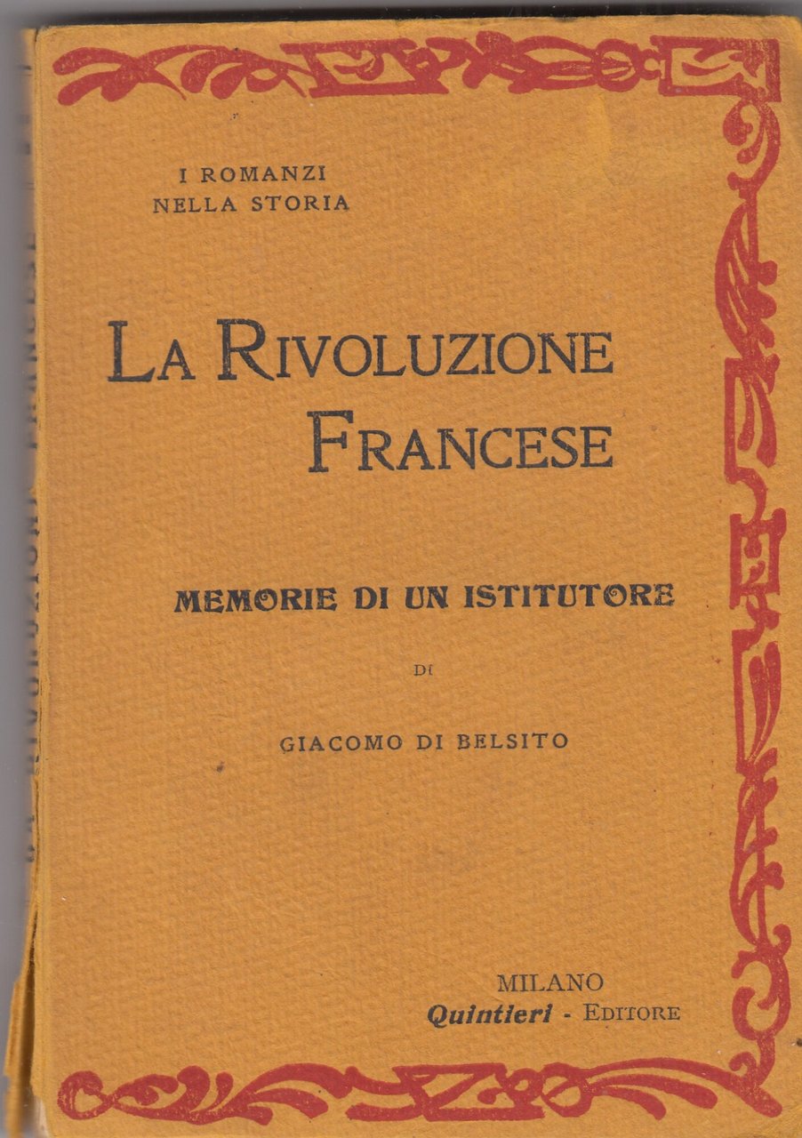 La rivoluzione Francese. Memorie di un istitutore.