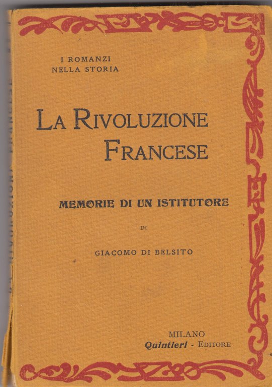 La rivoluzione Francese. Memorie di un istitutore.