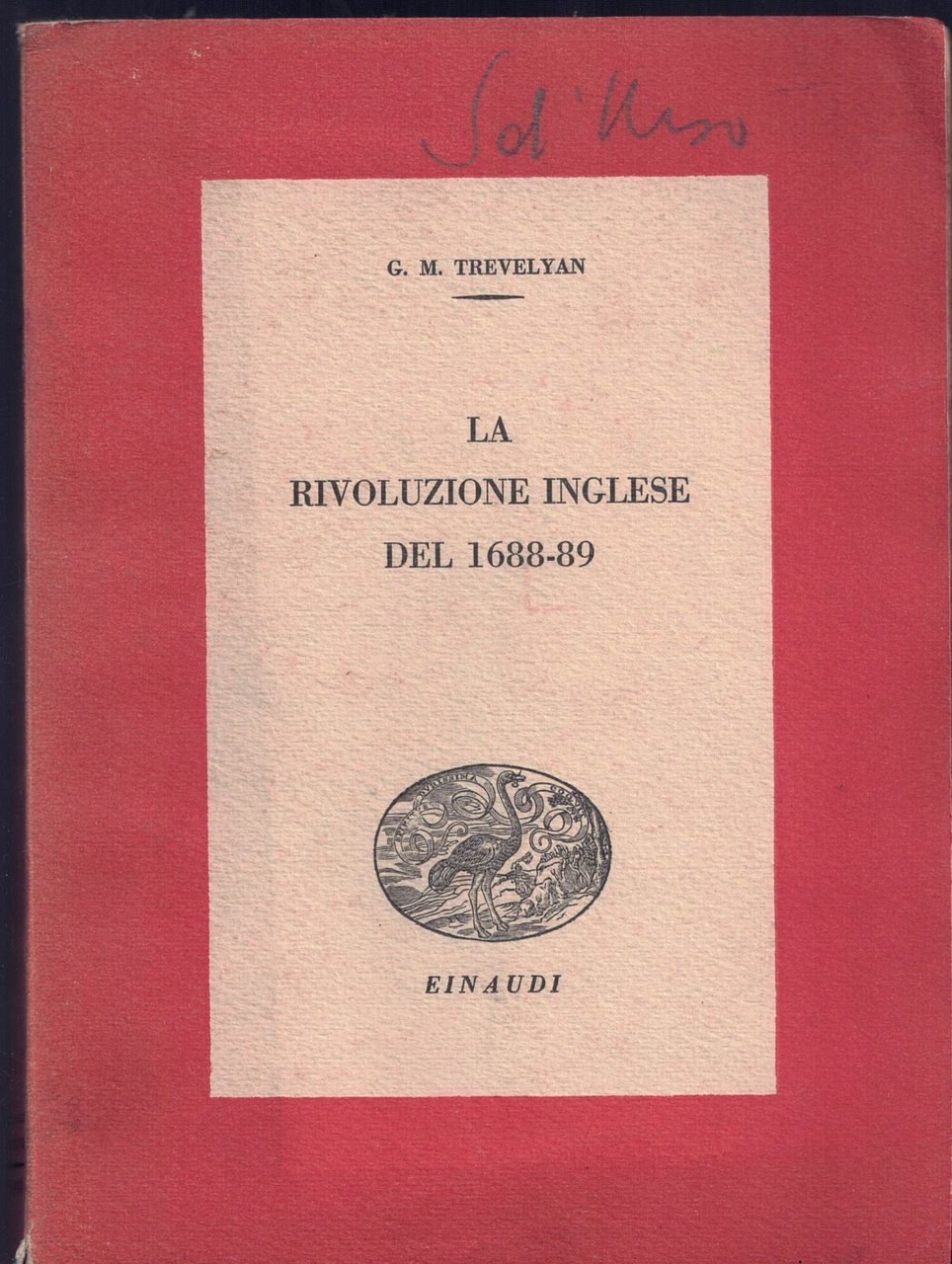 La rivoluzione inglese del 1688-89. Traduzione dall'inglese di Cesare Pavese.