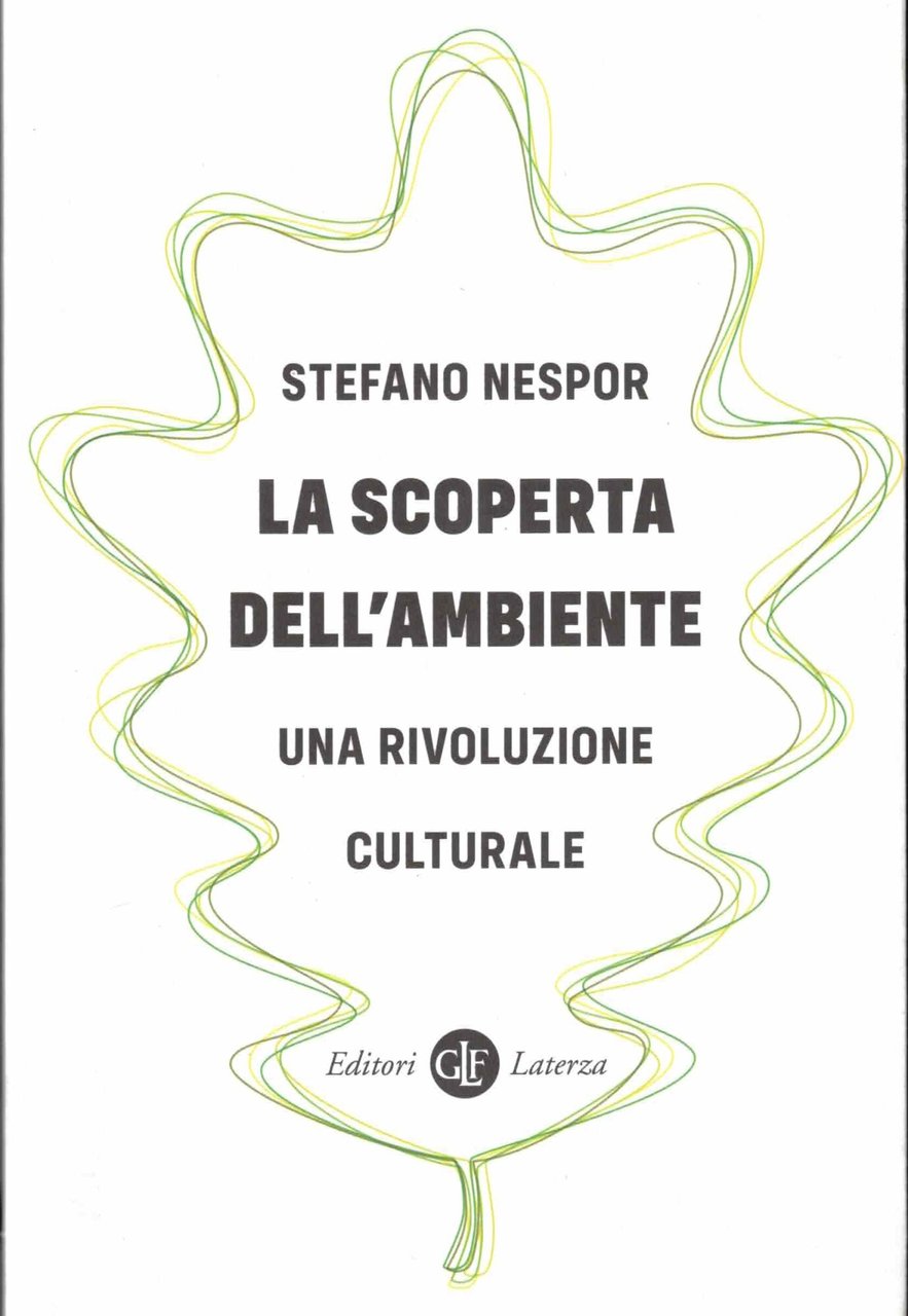 La scoperta dell'ambiente. Una rivoluzione culturale