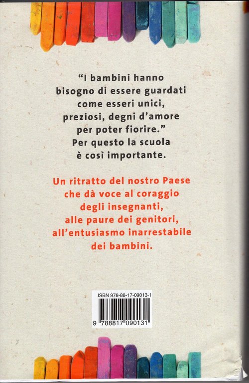 La scuola salvata dai bambini : viaggio nelle classi senza …