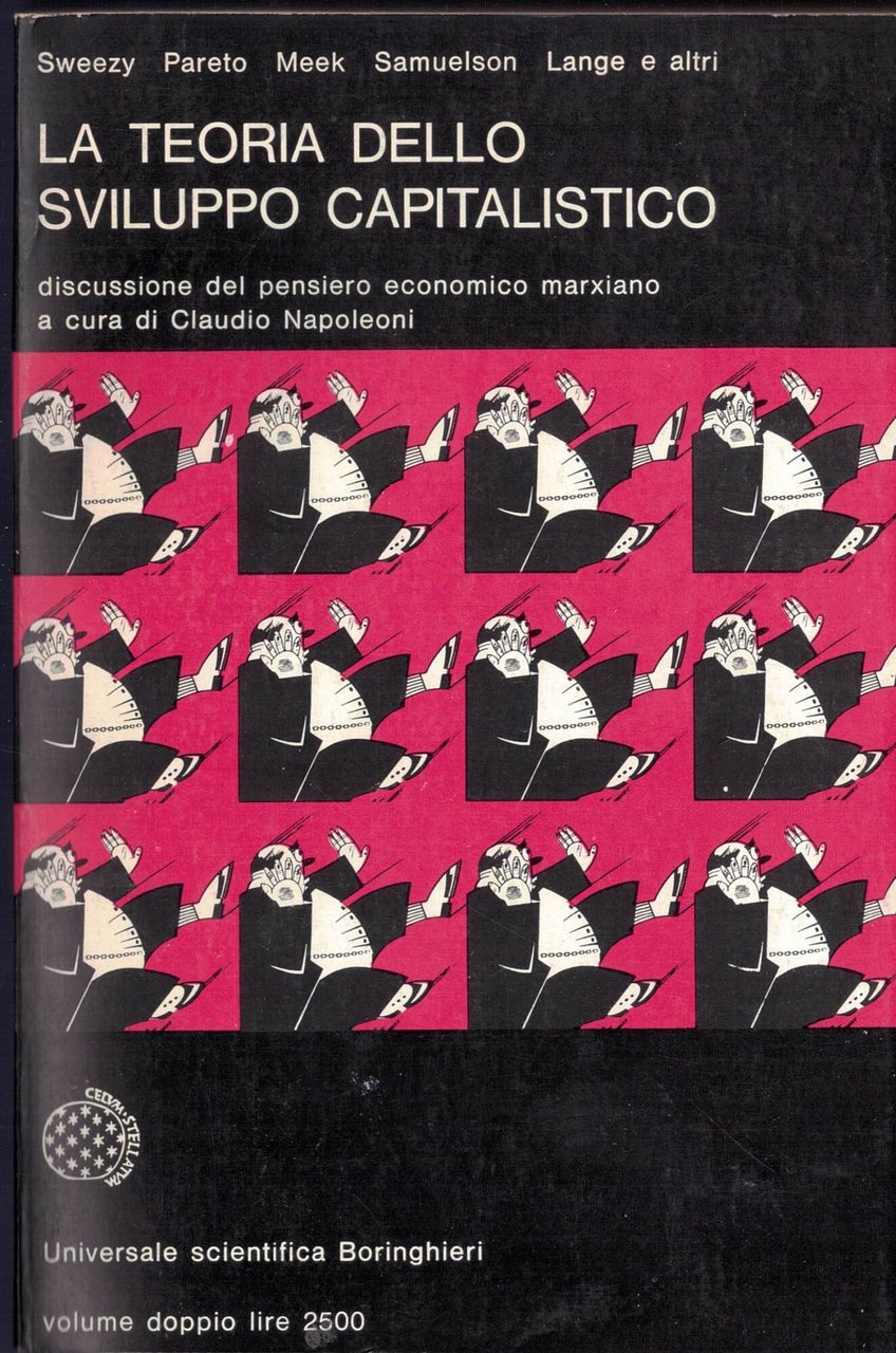 LA TEORIA DELLO SVILUPPO CAPITALISTICO - DISCUSSIONE DEL PENSIERO ECONOMICO …