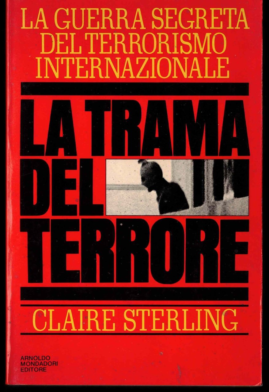 La trama del terrore. La guerra segreta del terrorismo internazionale | Immagine principale