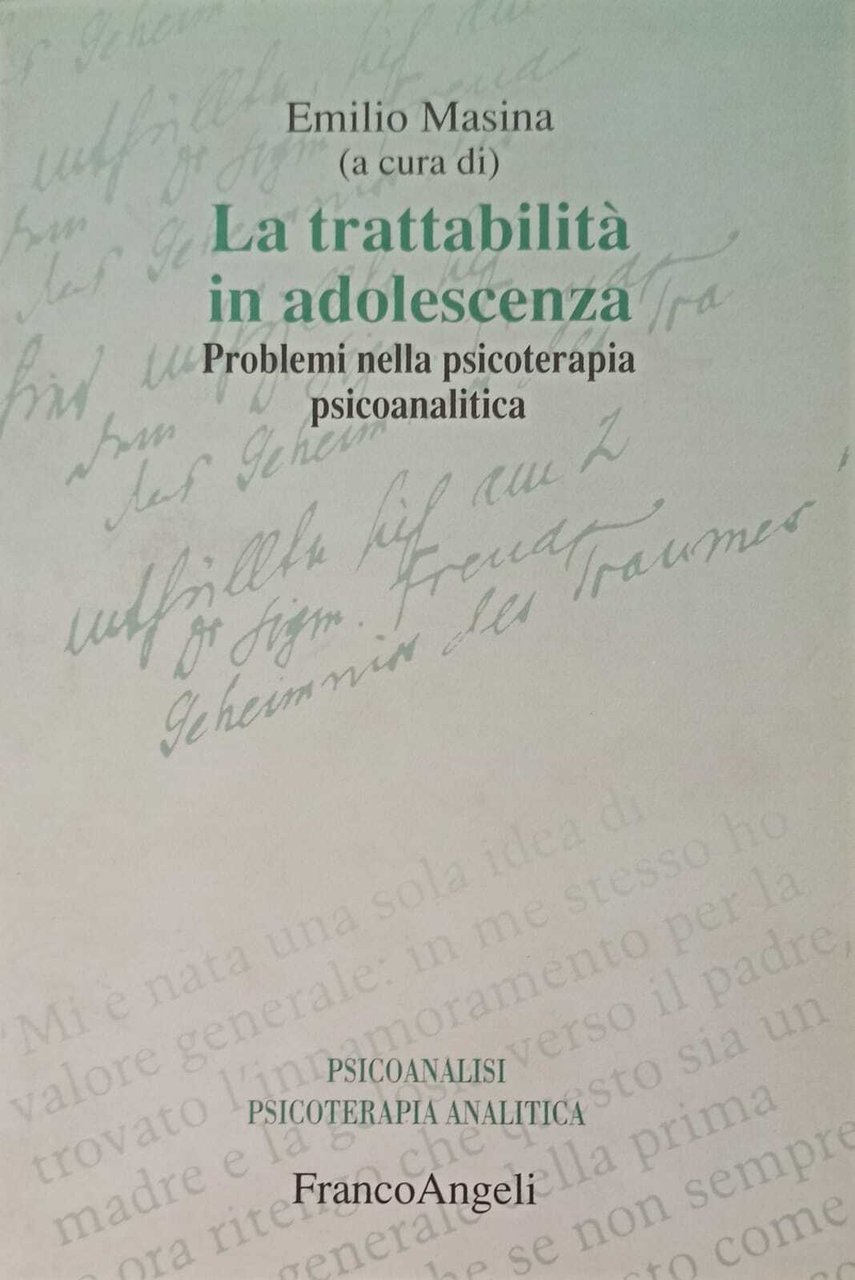 La trattabilità in adolescenza. Problemi nella psicoterapia psicoanalitica | Immagine principale