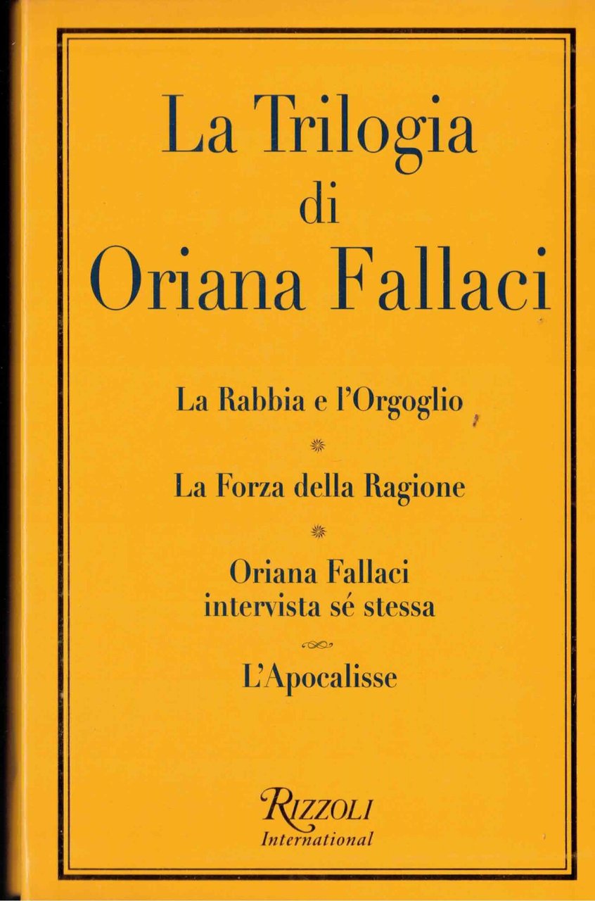 La trilogia: La rabbia e l'orgoglio-La forza della ragione-Oriana Fallaci … | Immagine principale