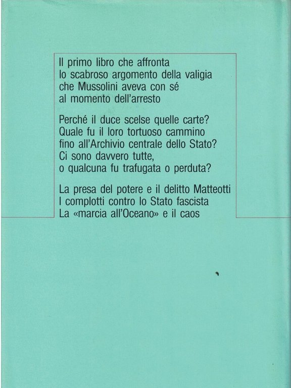 LA VALIGIA DI MUSSOLINI - I DOCUMENTI SEGRETI DELL'ULTIMA FUGA …