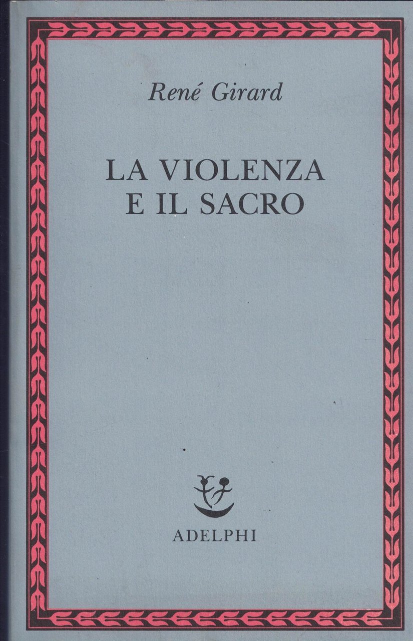 La violenza e il sacro