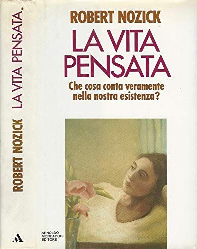 La vita pensata. Meditazioni filosofiche