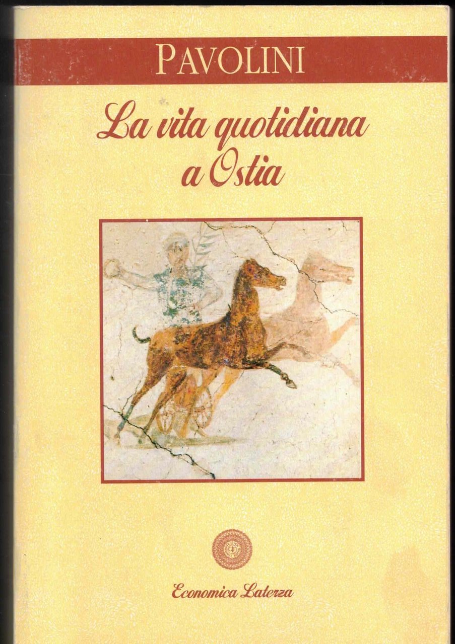 La vita quotidiana a Ostia