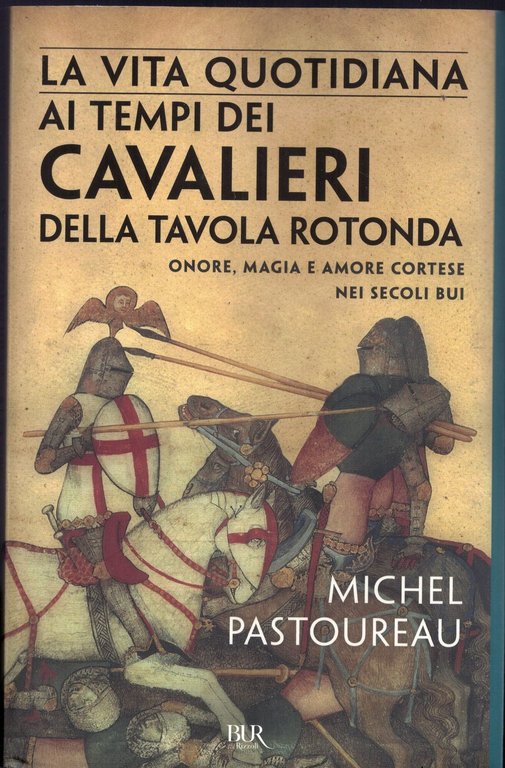 La vita quotidiana ai tempi dei cavalieri della Tavola rotonda. … | Immagine Gallery 1