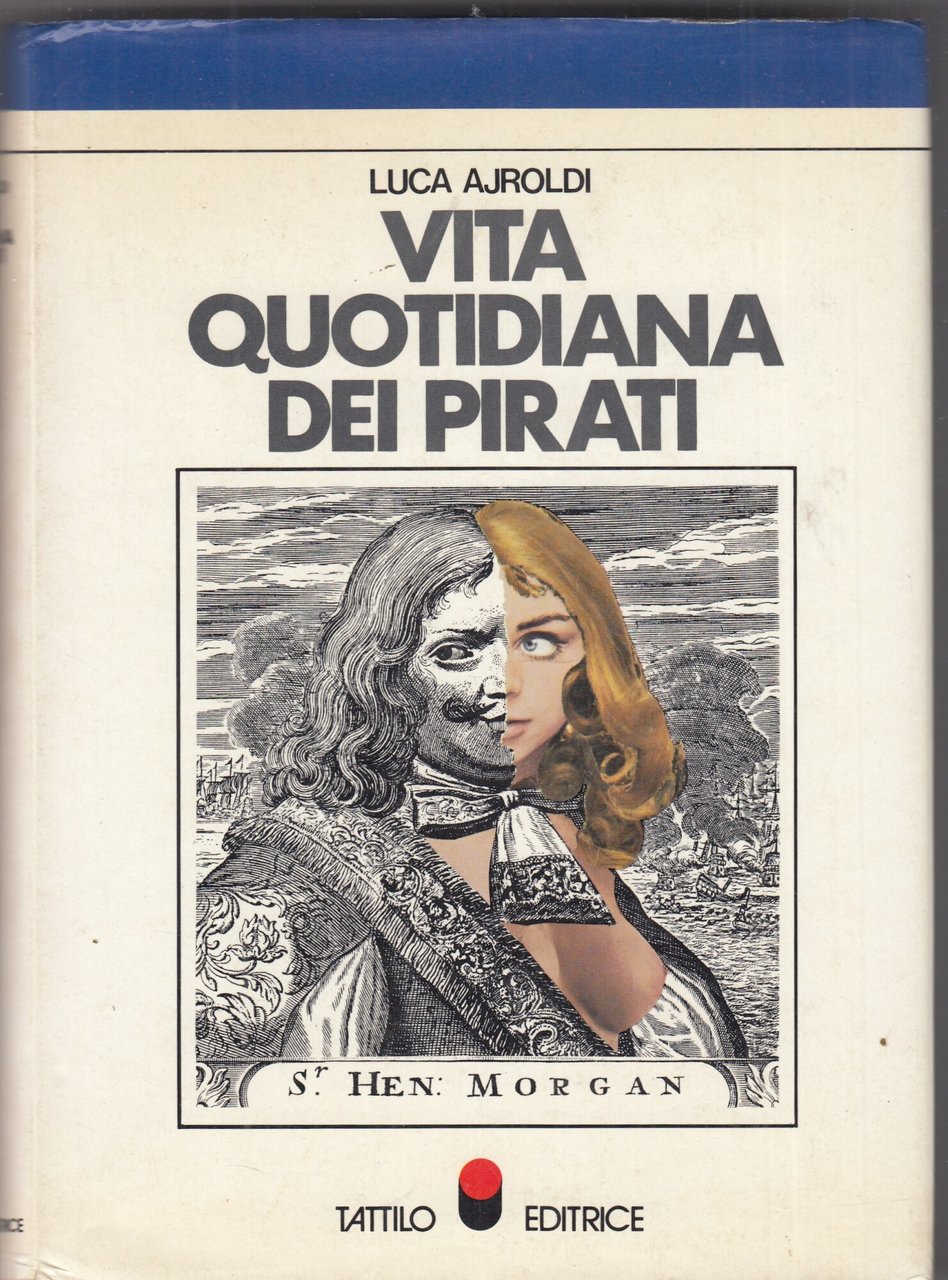 La vita quotidiana dei pirati. | Immagine principale