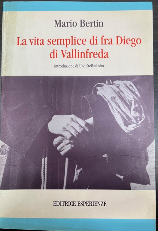 La vita semplice di fra Diego di Vallinfreda